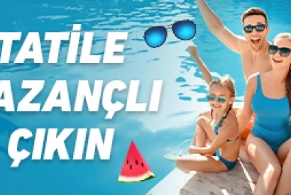 Tatile Kazançlı Çıkın